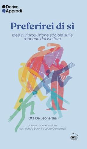 Preferirei di sì. Idee di riproduzione sociale sulle macerie del welfare
