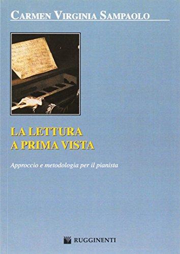 La lettura a prima vista. Approccio e metodologia per il pianista
