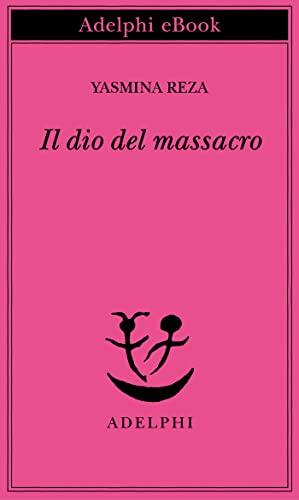 Il dio del massacro
