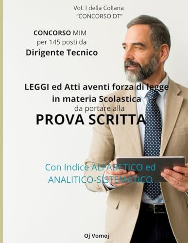 CONCORSO DT: Leggi ed Atti aventi forza di legge in materia Scolastica