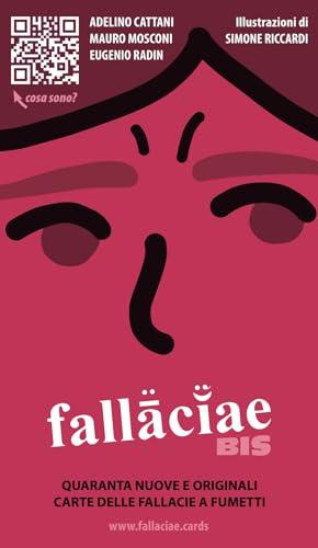 Fallaciae bis. Quaranta nuove e originali carte delle fallacie a fumetti