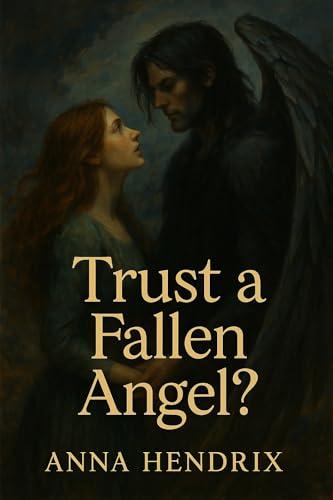 Trust a Fallen Angel? (English Edition)