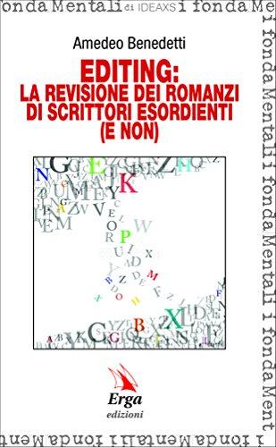 Editing: la revisione dei romanzi di scrittori esordienti (e non)