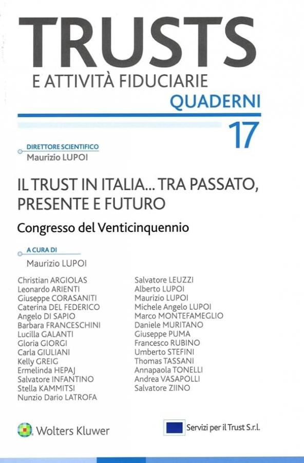 Il trust in Italia... Tra passato, presente e futuro. Atti Congresso 15-16 novembre 2024
