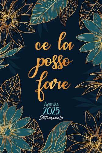 Agenda Settimanale 2025 A5 Verticale: 12 Mesi da Gennaio a Dicembre 2025 | La Settimana su una doppia pagina | Pianificatore Italiano | Ce la posso fare