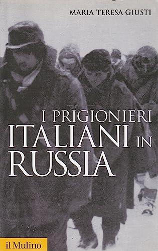 I prigionieri italiani in Russia