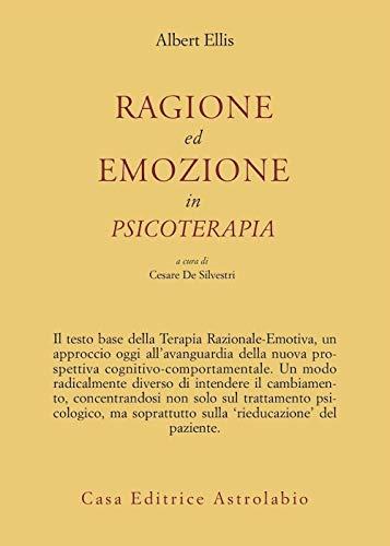 Ragione ed emozione in psicoterapia