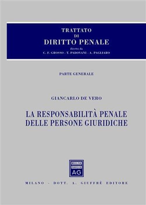 Responsabilita' Penale Delle Persone Giuridiche: Vol. 4