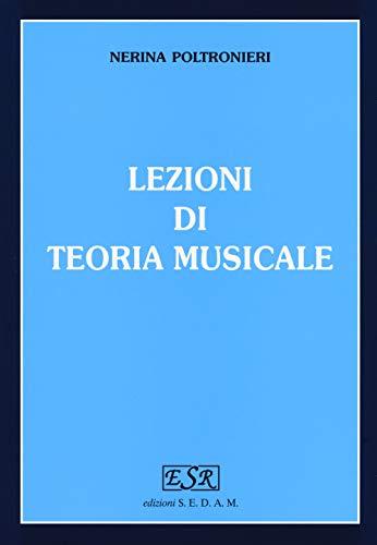 Lezioni di teoria musicale. Per gli Ist. magistrali