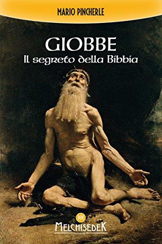 Giobbe: Il segreto della Bibbia