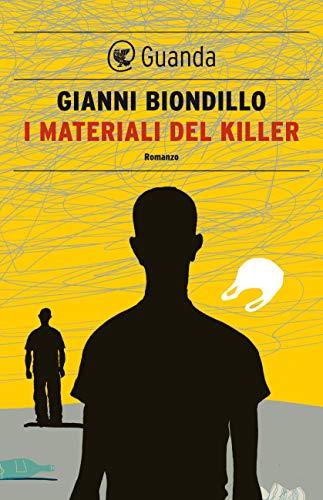 I materiali del killer: Un caso dell'ispettore Ferraro (Ispettore Michele Ferraro Vol. 4)