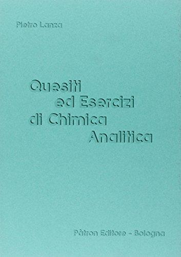 Quesiti ed esercizi di chimica analitica