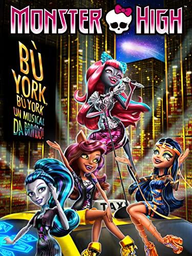 Monster High: Bù York, Bù York Un Musical Da Brivido!