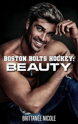 Beauty (Boston Bolts Hockey Book 5) (English Edition)