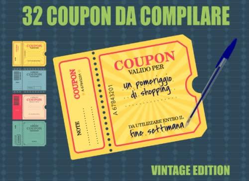 32 Coupon da Compilare: Libretto Voucher a Colori Vuoti in Stile Vintage - Idea Regalo Divertente per Coppie, Genitori, Amici
