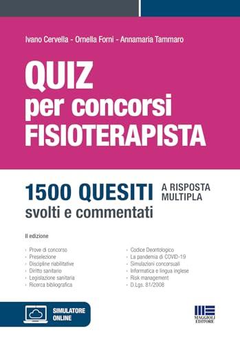 Quiz per concorsi - Fisioterapista. 1500 quesiti a risposta multipla, svolti e commentati