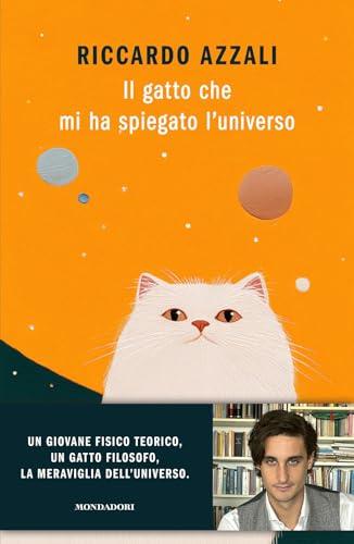 Il gatto che mi ha spiegato l'universo