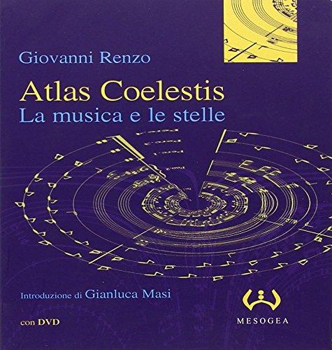 Atlas coelestis. La musica e le stelle. Con DVD