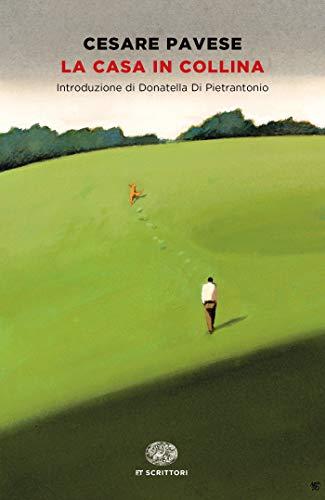 La casa in collina (Einaudi tascabili. Scrittori)