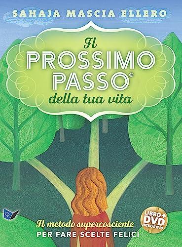 Il prossimo passo della tua vita