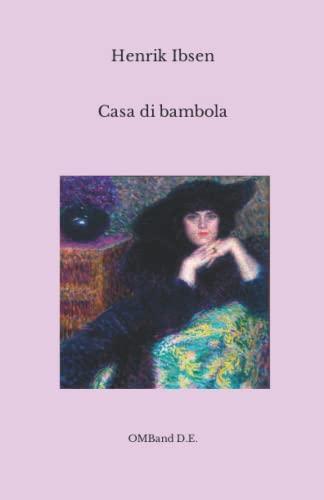 Casa di bambola: (Edizione integrale)
