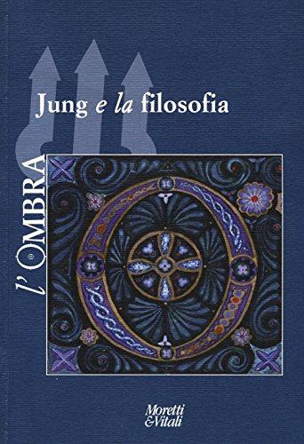L'ombra. Jung e la filosofia (2015) (Vol. 5)