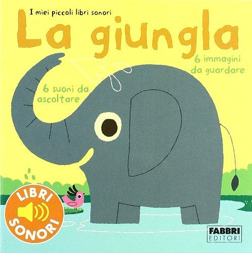 La giungla. Ediz. illustrata