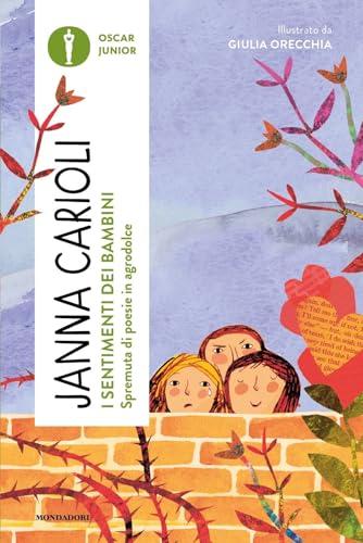 I sentimenti dei bambini. Spremuta di poesie in agrodolce