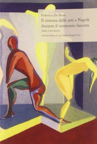 Sistema delle arti a Napoli durante il ventennio fascista