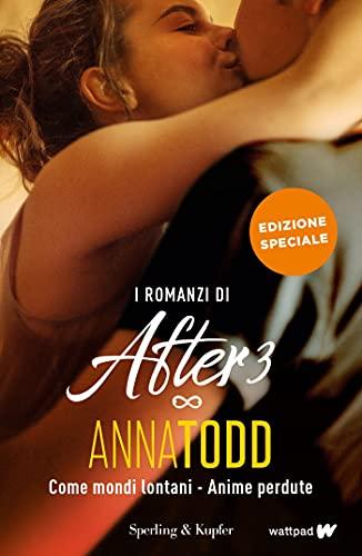 I romanzi di After 3: Come mondi lontani - Anime perdute