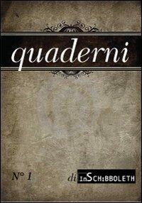Quaderni di Inschibboleth (2012) (Vol. 1)