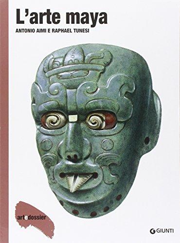 L'arte maya. Ediz. illustrata