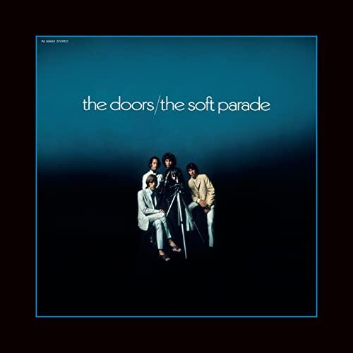 The Soft Parade (50°Th Anniversary Remaster)