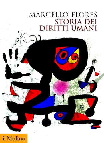 Storia dei diritti umani (Biblioteca storica)