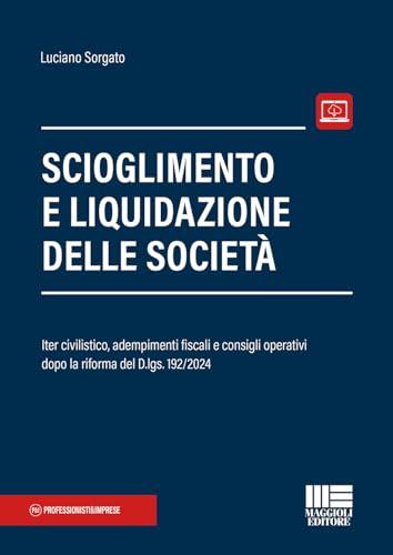 Scioglimento e liquidazione delle società