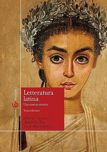 Letteratura latina. Una sintesi storica