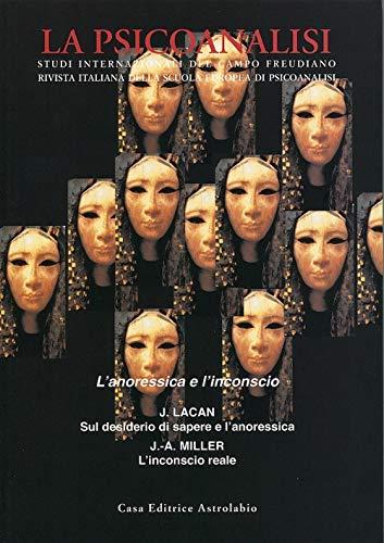 La psicoanalisi. L'anoressica e l'inconscio (Vol. 50)