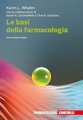 La basi della farmacologia. Con e-book