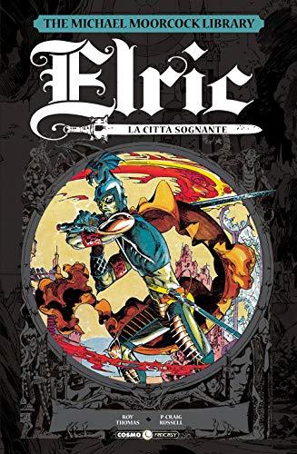 Elric vol. 3 - la citta' sognante