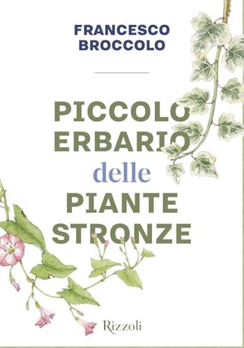 Piccolo erbario delle piante stronze