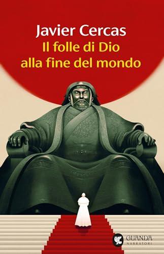 Il folle di Dio alla fine del mondo