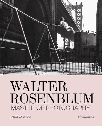 Walter Rosenblum. Master of photography
