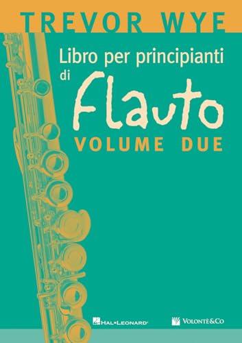 Libro per principianti di flauto. Metodo (Vol. 2)