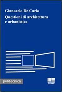 Questioni di architettura e urbanistica