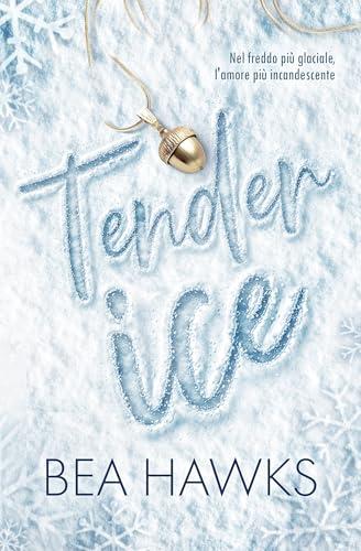 Tender Ice