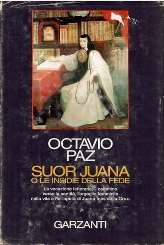 Suor Juana Inés de la Cruz o le insidie della fede