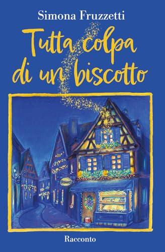 Tutta colpa di un biscotto