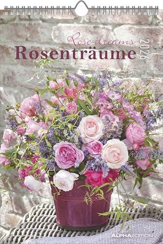 Rosenträume 2026 - Bildkalender 23,7x34 cm - Kalender mit Platz für Notizen - mit vielen Zusatzinformationen - Rose Dreams - Wandkalender - Alpha Edition: Rose dreams