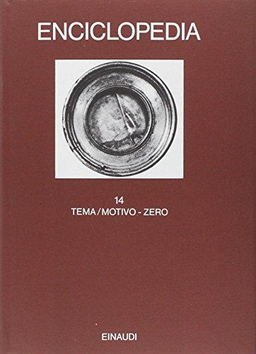 Enciclopedia Einaudi. Tema/motivo-Zero (Vol. 14)