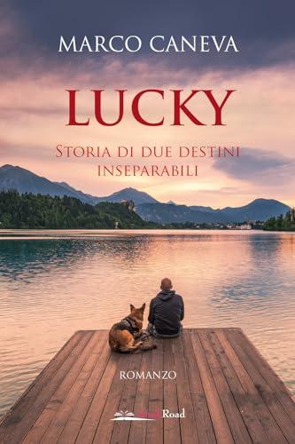 Lucky. Storia di due destini inseparabili